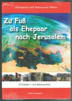 HP. Obrist; Zu Fuss als Ehepaar nach Jerusalem  `